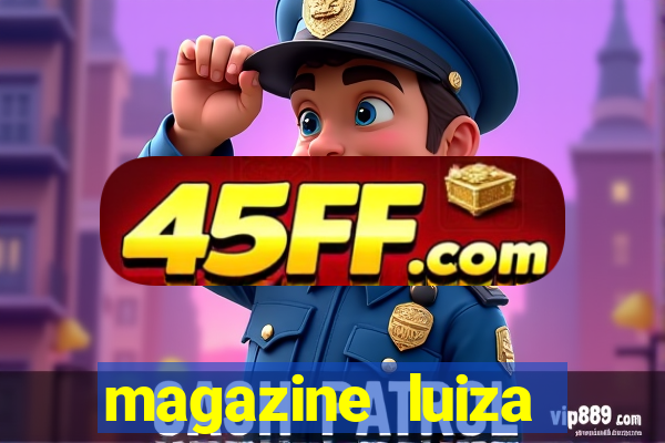 magazine luiza sorteio 5 mil